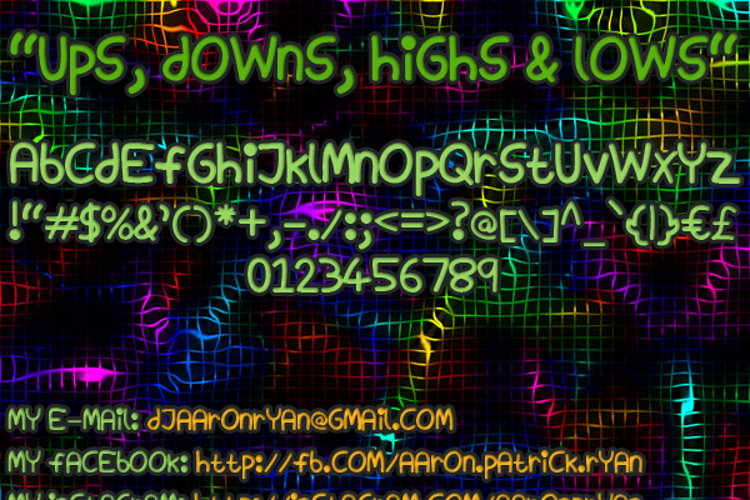 Ups, Downs, Highs & Lows Font