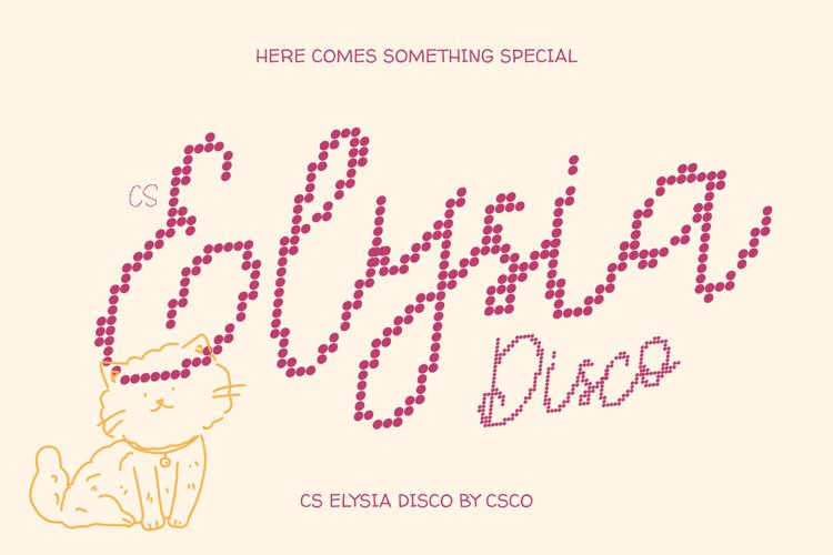 Preview of CS Elysia Disco Font