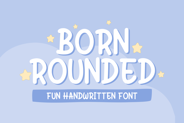 Born Rounded Font