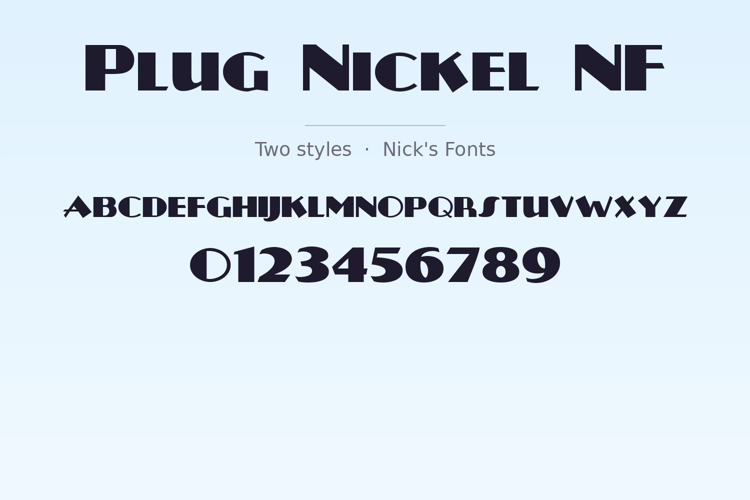 Preview of Plug Nickel NF Font