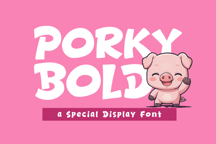Preview of Porky Bold Font