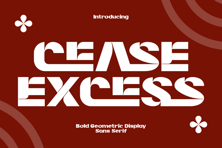 Preview of CEASE EXCESS Font