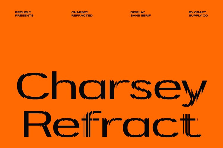 Preview of Charsey Refracted Font
