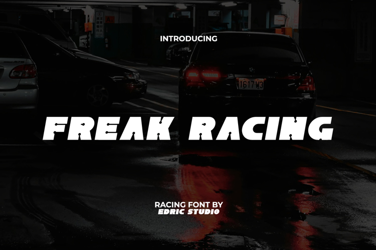 Preview of Freak Racing Font