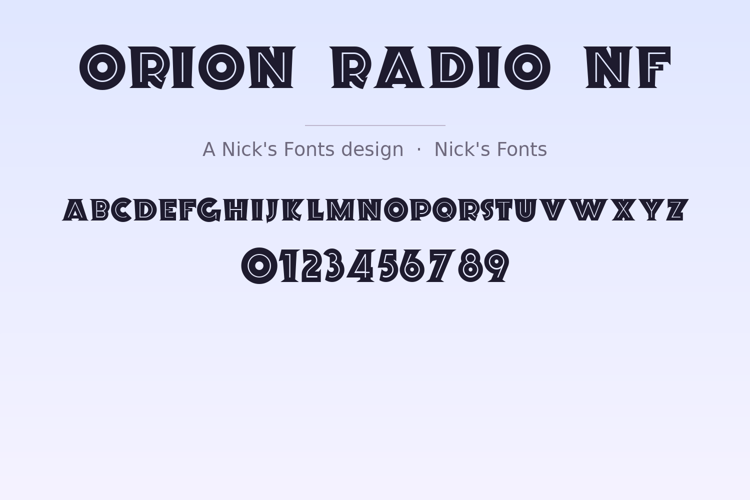 Preview of Orion Radio NF Font