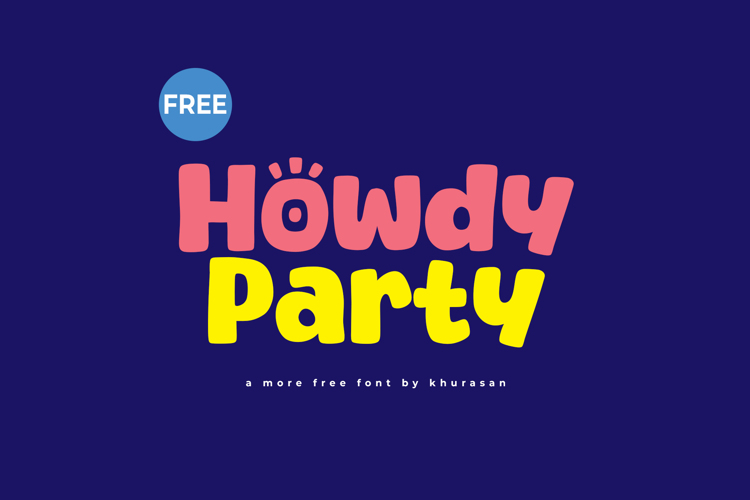 Howdy Party Font