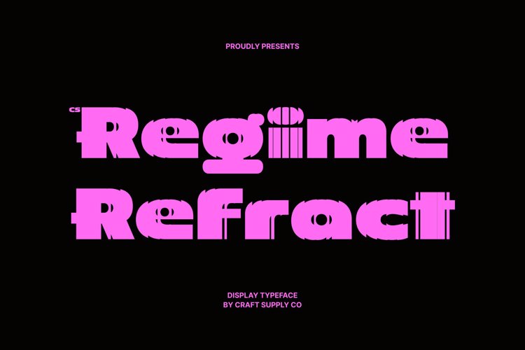 Preview of CS Regime Refracted Font