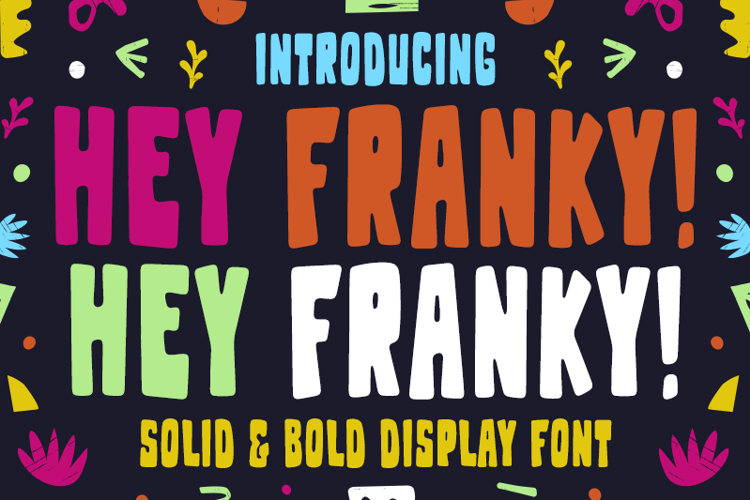 Hey Franky Font