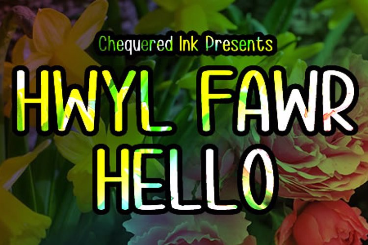 Hwyl fawr Hello Font