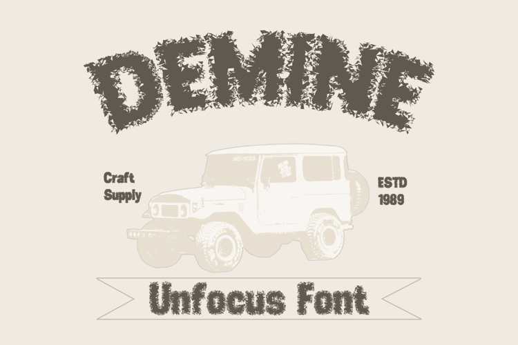 Demine Unfocus Font