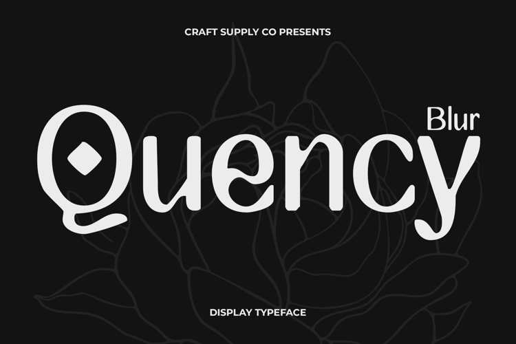 Quency Blur Font