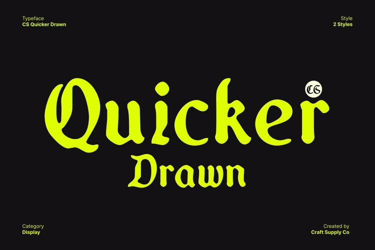 Preview of CS Quicker Drawn Font