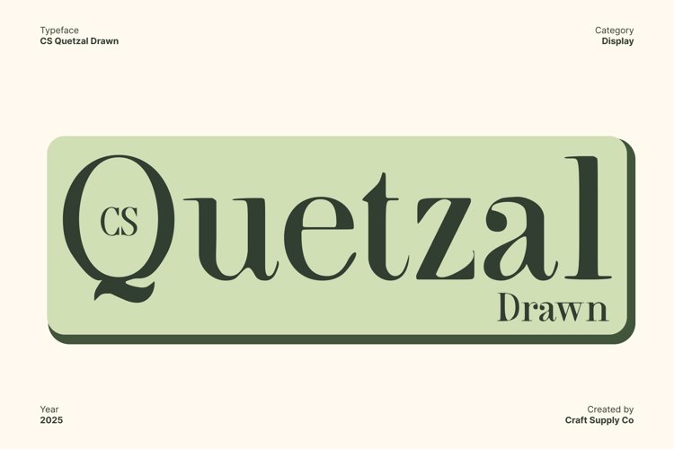 Preview of CS Quetzal Drawn Font