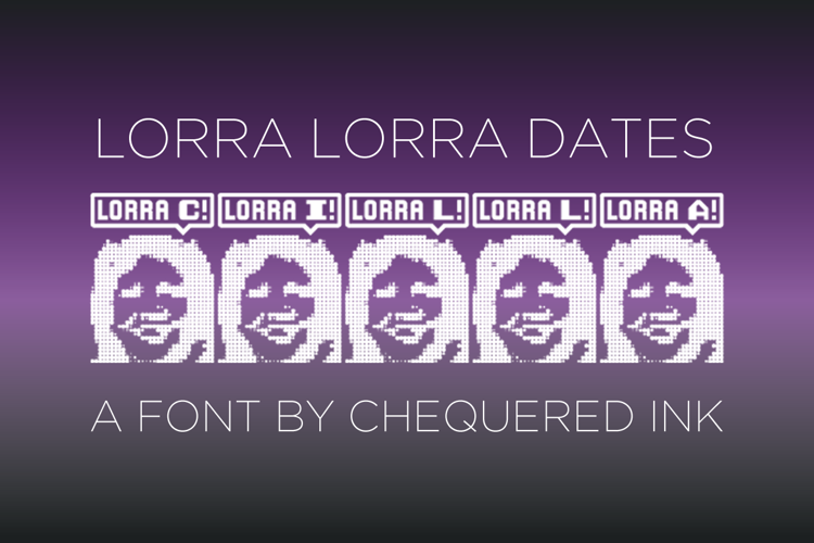 Lorra Lorra Dates! Font