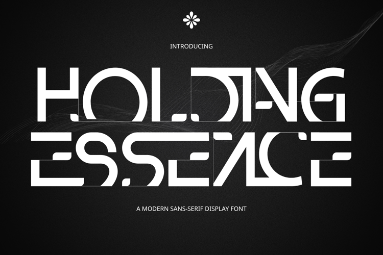 Preview of HOLDING ESSENCE Font