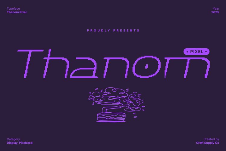 Preview of Thanom Pixel Font