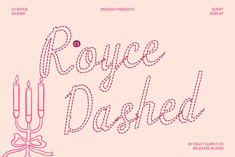 Preview of CS Royce Dashed Font