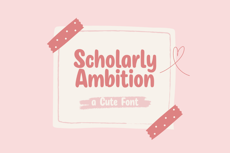 Scholarly Ambition Font