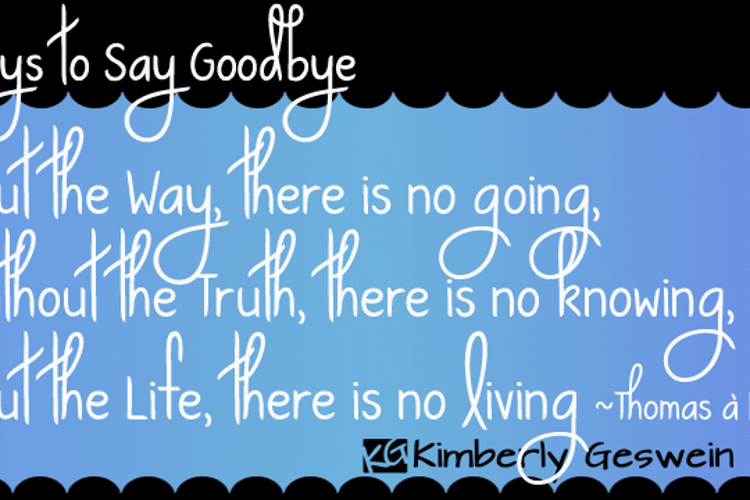 KG Ways to Say Goodbye Font