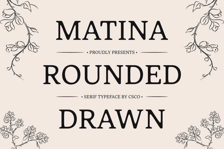Matina Rounded Drawn Font
