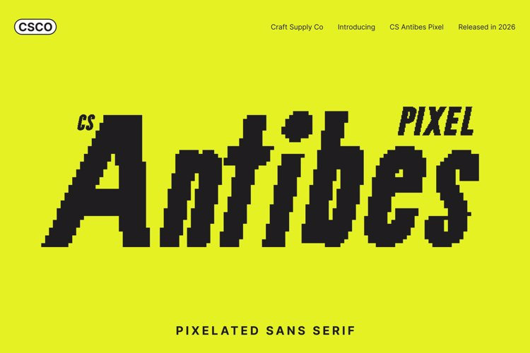 Preview of CS Antibes Pixel Font