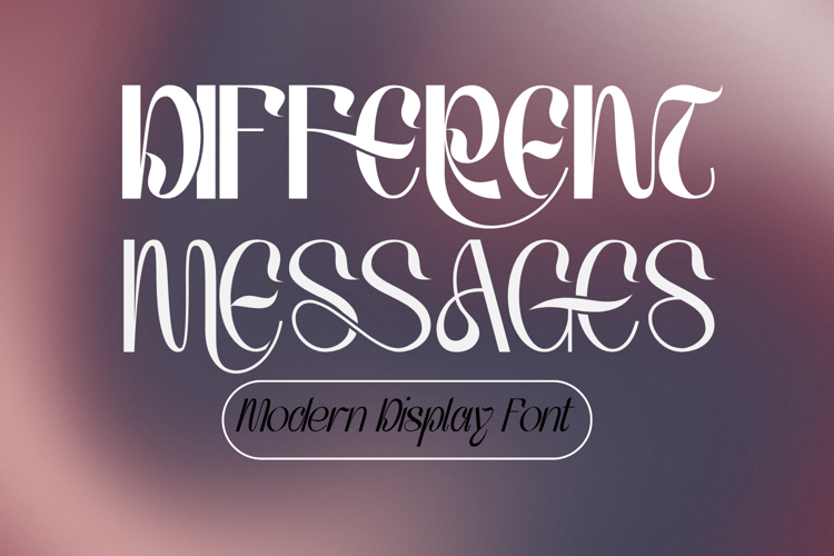 DIFFERENT MESSAGES Font
