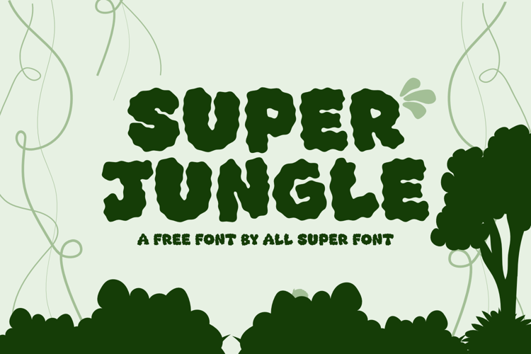 Preview of Super Jungle Font