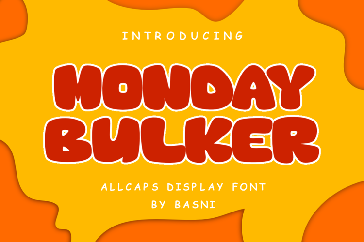 Monday Bulkers Font