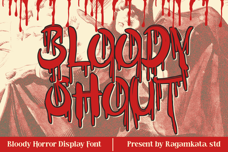 Bloody Shout Font