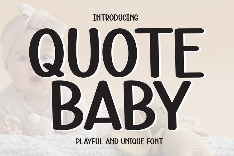 Preview of Quote Baby Font