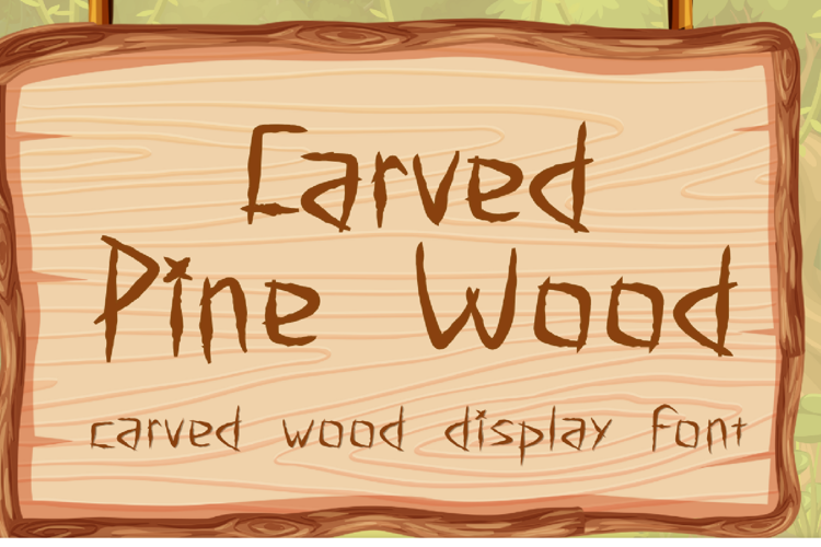 Preview of Carved Pine Wood Font