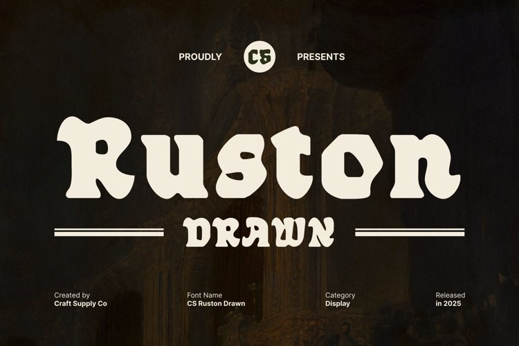 Preview of CS Ruston Drawn Font