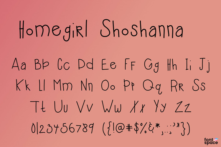 Preview of Homegirl Shoshanna Font