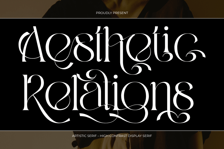 Preview of Aesthetic Relations Font