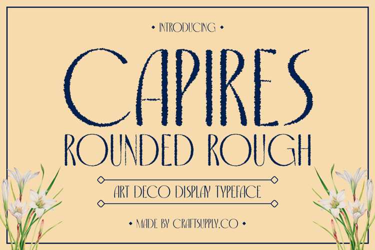 Capires Rounded Rough Font