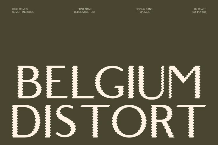 Preview of Belgium Distort Font
