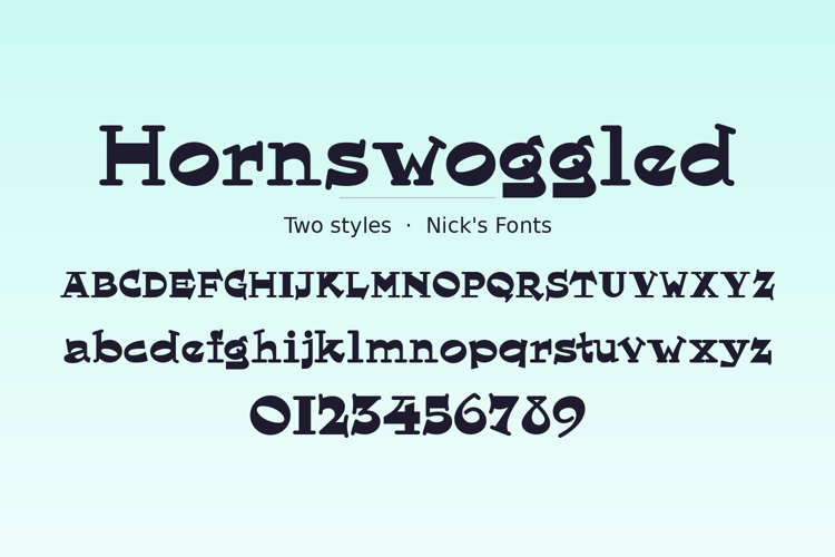 Preview of Hornswoggled Font