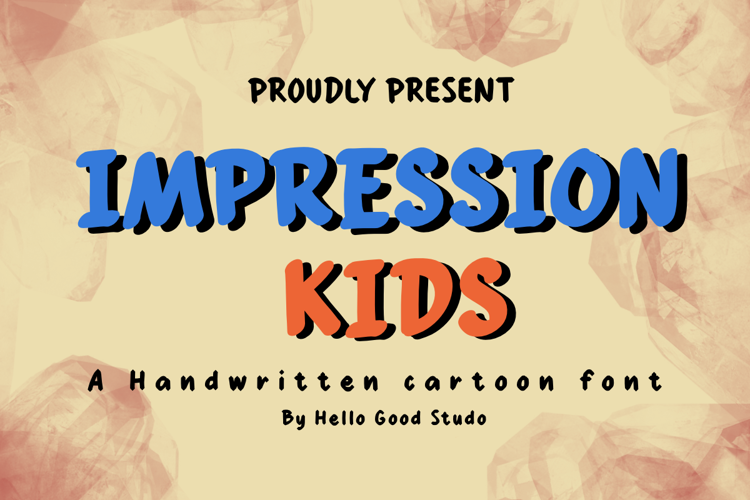 Preview of Impression Kids Font
