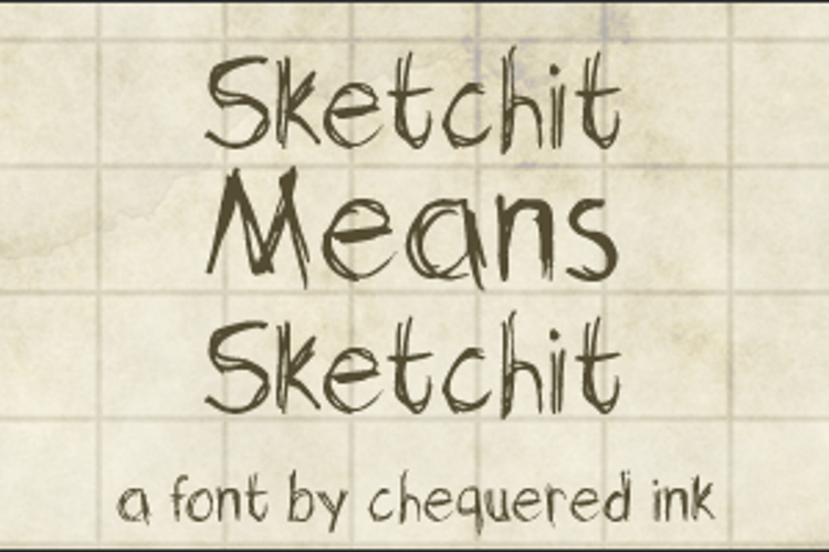 Sketchit Means Sketchit Font