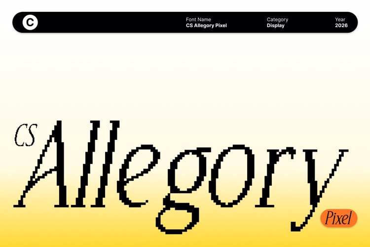 Preview of CS Allegory Pixel Font