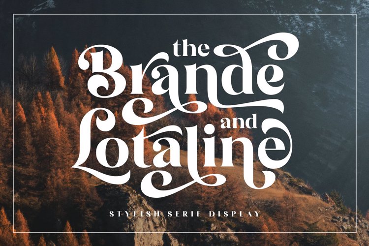 The Brande and Lotaline Font