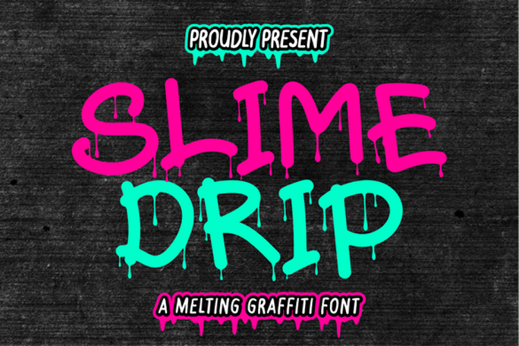 Preview of Slime Drip Font