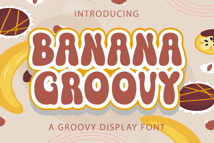 Banana Groovy Font