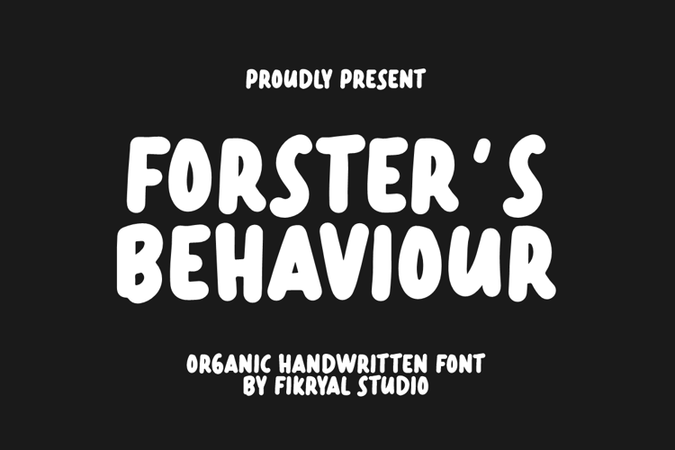Forster 's Behaviour Font