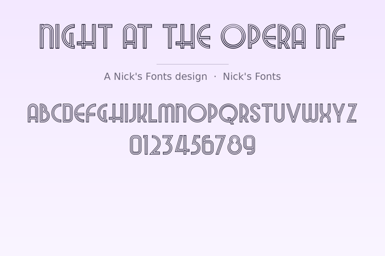 Preview of Night At The Opera NF Font