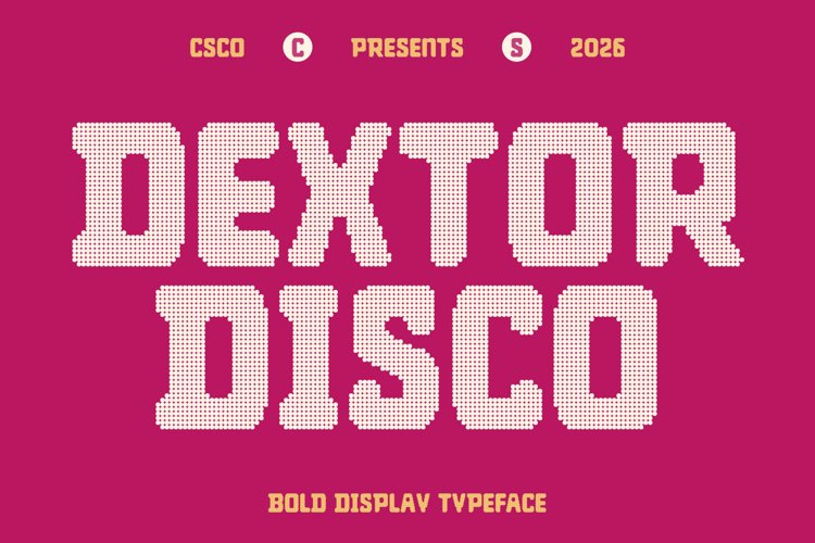 Preview of CS Dextor Disco Font