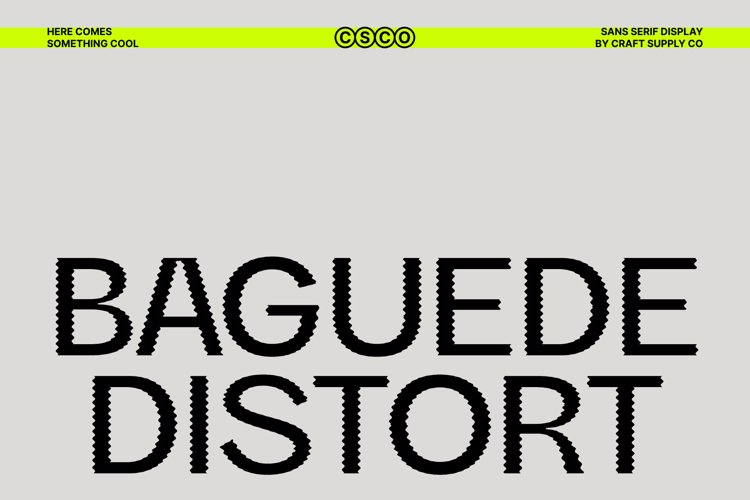 Preview of Baguede Distort Font