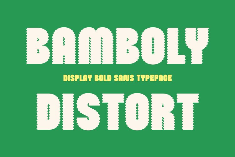 Preview of Bamboly Distort Font