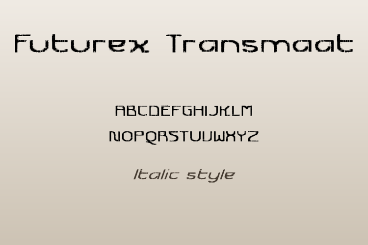 Preview of Futurex Transmaat Font