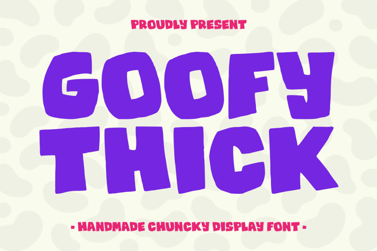 Preview of Goofy Thick Font